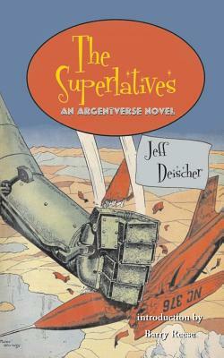 The Superlatives by Jeff Deischer