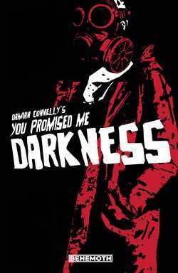You Promised Me Darkness Vol. 1 by Damián Connelly, Ana Shadowcat