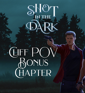 Cliff's POV Bonus Chapter by Mary Dublin, Anne Kendsley
