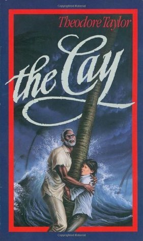 The Cay by Theodore Taylor