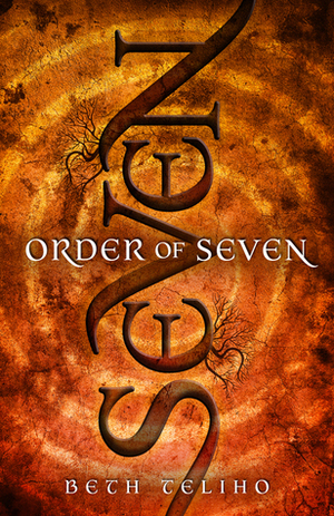Order of Seven by Beth Teliho