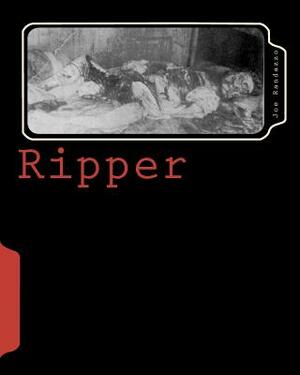 Ripper by Joe Randazzo
