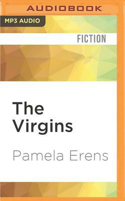 The Virgins by Pamela Erens