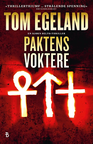 Paktens Voktere by Tom Egeland