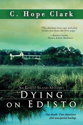 Dying on Edisto by C. Hope Clark