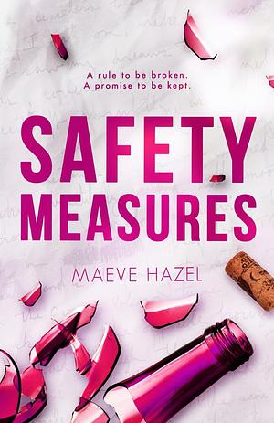 Safety Measures by Maeve Hazel