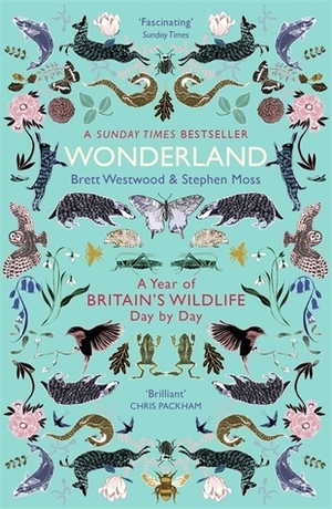 Wonderland by Stephen Moss, Brett Westwood