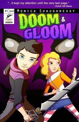 Doom & Gloom by Monica Shaughnessy