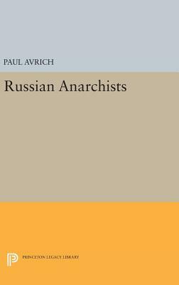 Russian Anarchists by Paul Avrich