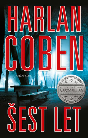 Šest let by Harlan Coben