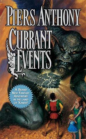 Currant Events by Piers Anthony