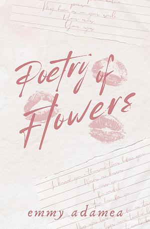 Poetry of Flowers by Emmy Adamea