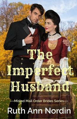 The Imperfect Husband by Ruth Ann Nordin