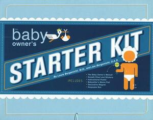 The Baby Owner's Starter Kit by Joe Borgenicht, Louis Borgenicht