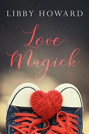 Love Magick by Debra Dunbar