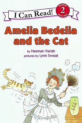 Amelia Bedelia and the Cat by Herman Parish