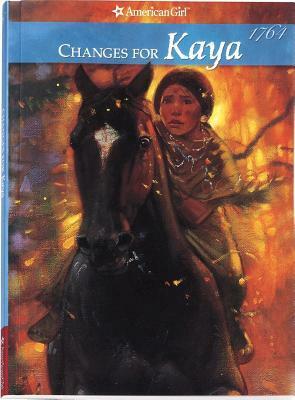 Changes for Kaya: A Story of Courage by Janet Beeler Shaw