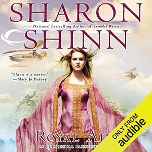 Royal Airs by Sharon Shinn