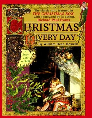 Christmas Every Day by William Dean Howells, Gina DiMarco
