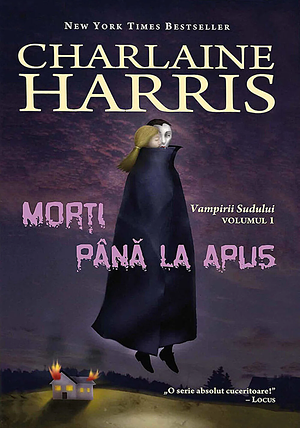 Morti pana la apus (Vampirii sudului vol. 1) - editie hardcover by Charlaine Harris