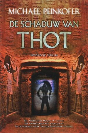 De schaduw van Thot by Michael Peinkofer