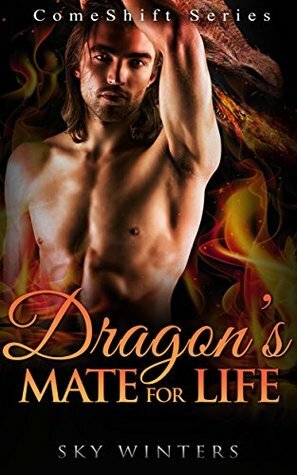 Dragon's Mate for Life by Sky Winters