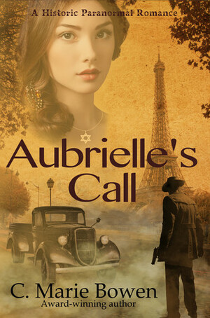 Aubrielle's Call by C. Marie Bowen