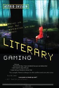 Literary Gaming by Astrid Ensslin