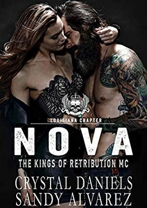 Nova  by Sandy Alvarez, Crystal Daniels