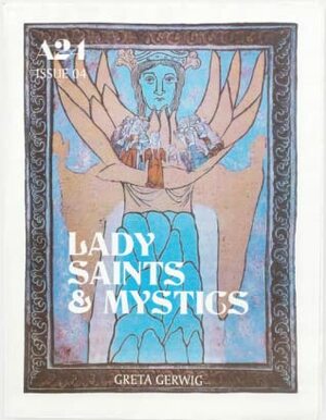 Lady Saints & Mystics by Greta Gerwig