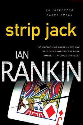 Strip Jack: An Inspector Rebus Novel by Ian Rankin