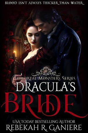 Dracula's Bride by Rebekah R. Ganiere