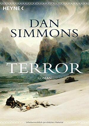 Terror by Dan Smons, Dan Simmons, Friedrich Mader