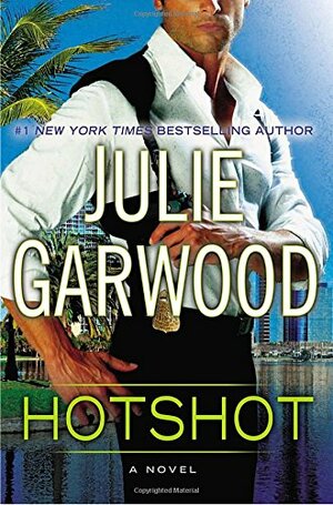 Hotshot by Julie Garwood