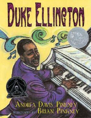 Duke Ellington: The Piano Prince and His Orchestra by Andrea Pinkney