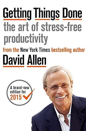 Getting Things Done B by David Allen