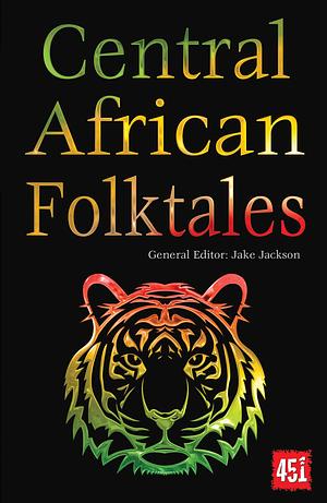 Central African Folktales by Jake Jackson