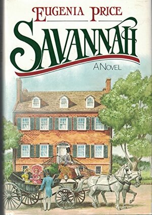 Savannah by Eugenia Price