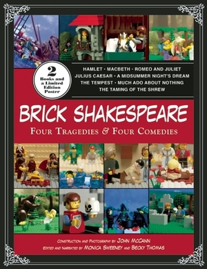 Brick Shakespeare: Four TragediesFour Comedies by John D. McCann, Becky Thomas, Monica Sweeney