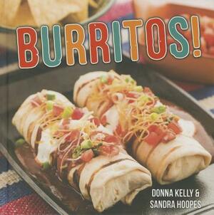 Burritos by Sandra Hoopes, Donna Kelly
