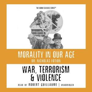 War, Terrorism, & Violence by Nicholas Fotion