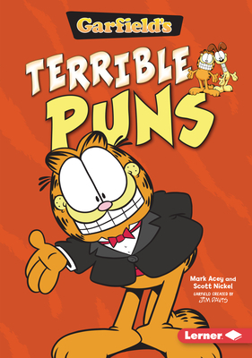 Garfield's (R) Terrible Puns by Mark Acey, Scott Nickel