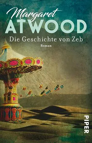 Die Geschichte von Zeb: Roman by Margaret Atwood