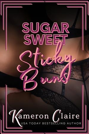 Sugar Sweet Sticky Buns: Age Gap (OWYM) Instalove  by Kameron Claire