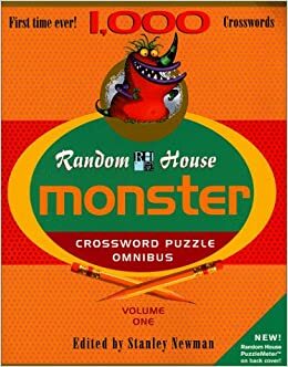 Random House Monster Crossword Puzzle Omnibus, Volume 1 by Stanley Newman