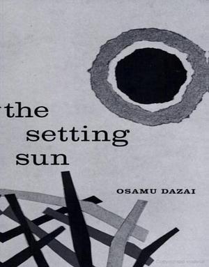 The Setting Sun by Osamu Dazai