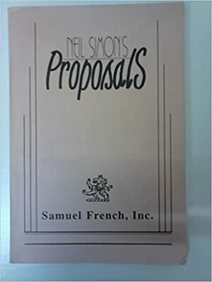 Proposals by Neil Simon
