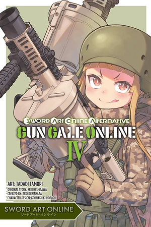 Sword Art Online Alternative Gun Gale Online, Vol. 4 (manga) by Reki Kawahara, Tadadi Tamori, Keiichi Sigsawa