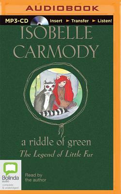 A Riddle of Green by Isobelle Carmody