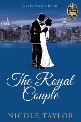 The Royal Couple: A Christian Romance by Nicole Taylor
